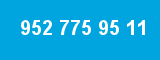 952 775 95 11 952 775 95 11